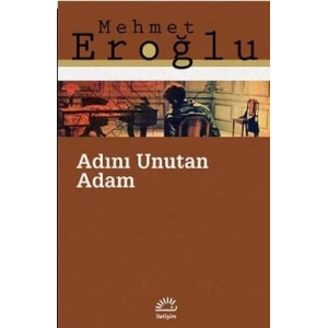 Adını Unutan Adam
