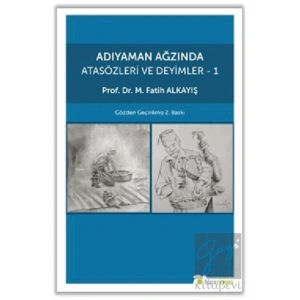 Adıyaman Ağzında Atasözleri ve Deyimler - 1