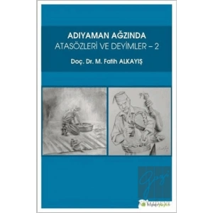 Adıyaman Ağzında Atasözleri ve Deyimler 2