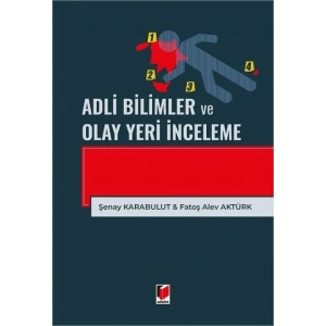 Adli Bilimler ve Olay Yeri İnceleme