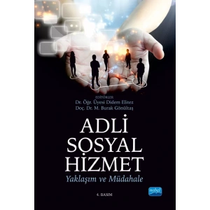 ADLİ SOSYAL HİZMET: Yaklaşım ve Müdahale