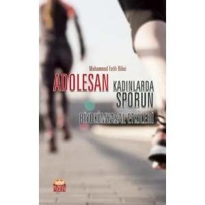 Adolesan Kadınlarda Sporun Biyokimyasal Etkileri