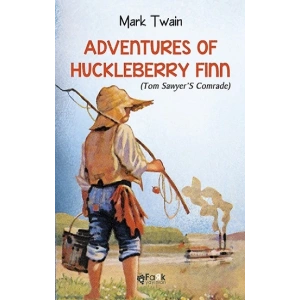 Adventures Of Huckleberry Finn(Tom Sawyer’S Comrade)
