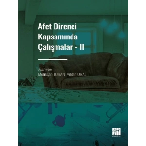 Afet Direnci Kapsamında Çalışmalar - II