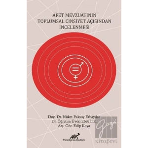 Afet Mevzuatının Topşumsal Cinsiyet Tarafından İncelenmesi