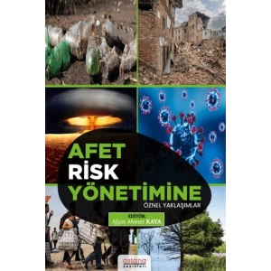 Afet Risk Yönetimine Öznel Yaklaşımlar