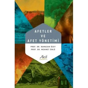 Afetler ve Afet Yönetimi