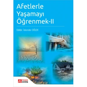 Afetlerle Yaşamayı Öğrenmek-II