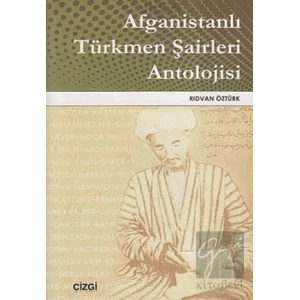 Afganistanlı Türkmen Şairleri Antolojisi