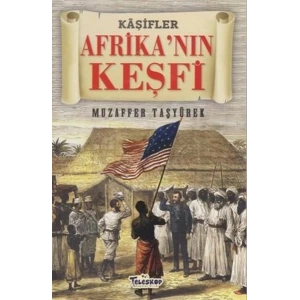 Afrikanın Keşfi - Kaşifler