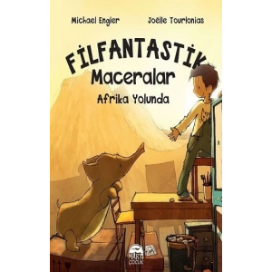 Afrika Yolunda - Filfantastik Maceralar