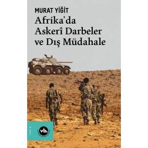 Afrika’da Askeri Darbeler ve Dış Müdahale