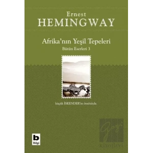 Afrika’nın Yeşil Tepeleri Bütün Eserleri 3
