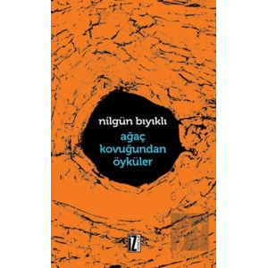 Ağaç Kavuğundan Öyküler