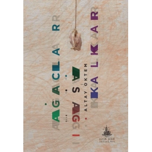 Ağaçlar Aşağı Kalkar