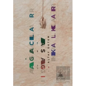 Ağaçlar Aşağı Kalkar