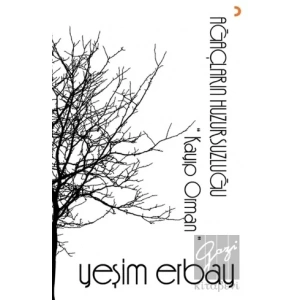 Ağaçların Huzursuzluğu