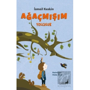 Ağaçmışım Yolculuk