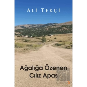 Ağalığa Özenen Cılız Apas