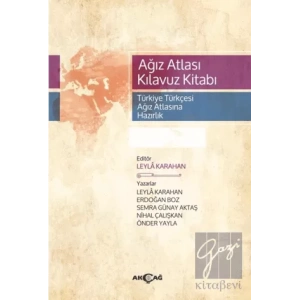 Ağız Atlası Kılavuz Kitabı (Türkiye Türkçesi Ağız Atlasına Hazırlık)