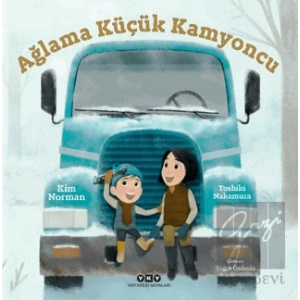 Ağlama Küçük Kamyoncu