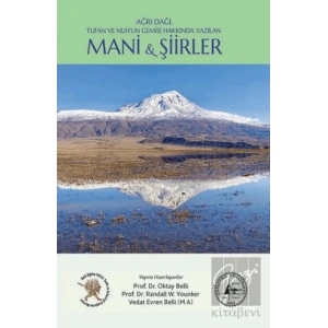 Ağrı Dağı, Tufan ve Nuh’un Gemisi Hakkında Yazılan Mani ve Şiirler