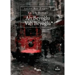 Ah Beyoğlu Vah Beyoğlu
