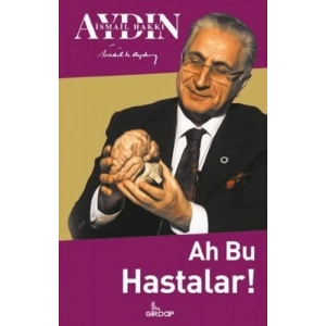 Ah Bu Hastalar