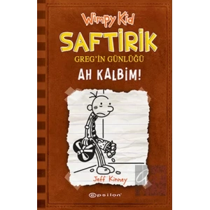 Ah Kalbim! - Saftirik Greg’in Günlüğü 7