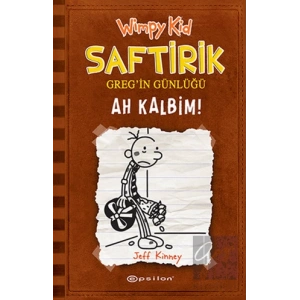 Ah Kalbim! - Saftirik Greg’in Günlüğü 7