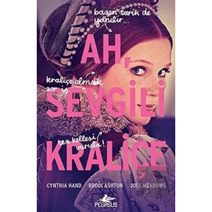 Ah, Sevgili Kraliçe