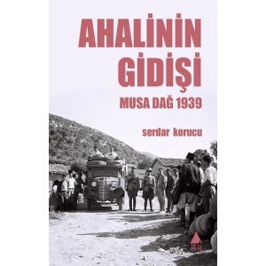 Ahalinin Gidişi: Musa Dağ 1939