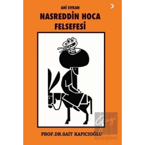 Ahi Evran Nasreddin Hoca Felsefesi