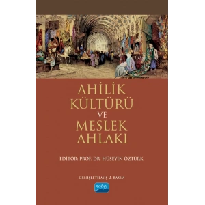 Ahilik Kültürü ve Meslek Ahlakı