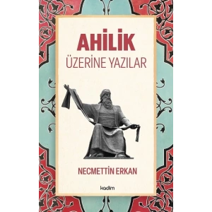 Ahilik Üzerine Yazılar