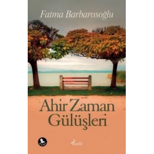 Ahir Zaman Gülüşleri