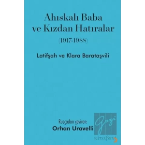 Ahıskalı Baba ve Kızdan Hatıralar