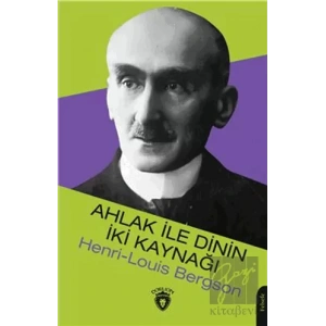 Ahlak İle Dinin İki Kaynağı