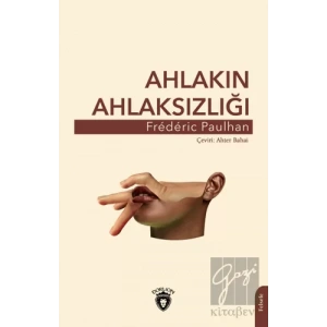 Ahlakın Ahlaksızlığı