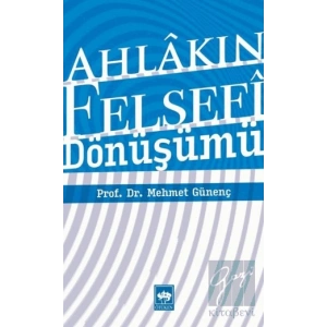 Ahlakın Felsefi Dönüşümü