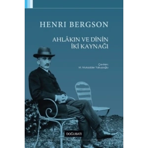 Ahlakın ve Dinin İki Kaynağı