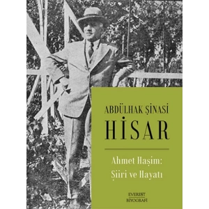Ahmet Haşim: Şiiri ve Hayatı