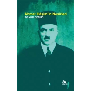 Ahmet Hâşim’in Nesirleri