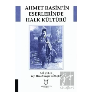 Ahmet Rasim’in Eserlerinde Halk Kültürü