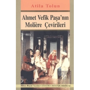 Ahmet Vefik Paşa’nın Moliere Çevirileri