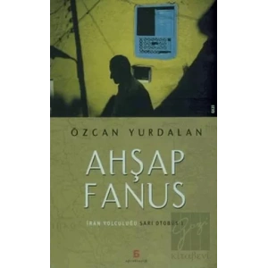 Ahşap Fanus: İran Yolculuğu