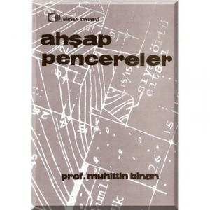 Ahşap Pencereler / Prof. Muhittin Binan