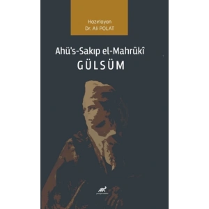 Ahüs-Sakıp el-Mahruki Gülsüm