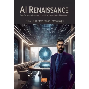 AI RENAISSANCE - Transforming Industries and Decision-Making in the 21st Century
