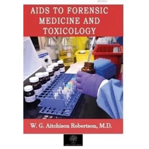 Aids to Forensic Medicine and Toxicology